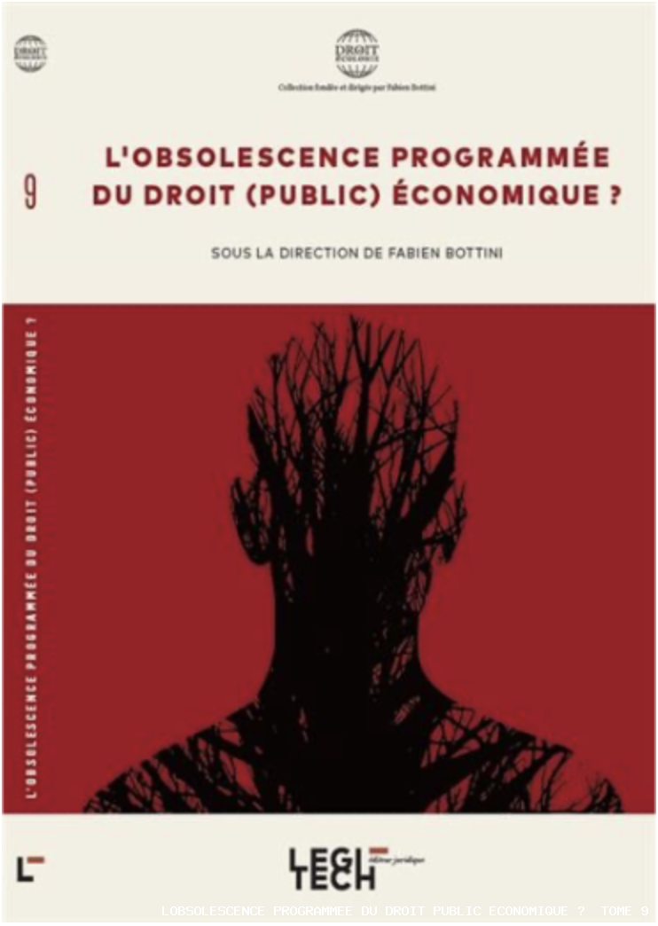 L'obsolescence programmée du droit public économique ? 